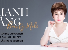 CEO Thanh Hằng Beauty Medi và quyết tâm tạo dựng chuỗi sản phẩm, dịch vụ làm đẹp khép kín dành cho người Việt