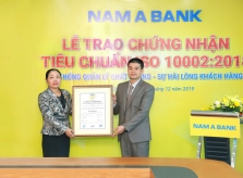 Nam A Bank đạt chứng nhận Tiêu chuẩn ISO10002:2018 về hệ thống quản lý chất lượng – sự hài lòng của khách hàng