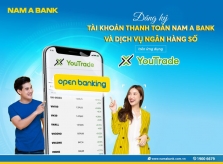 Nam A Bank cùng Youtrade triển khai cộng đồng tài chính toàn diện